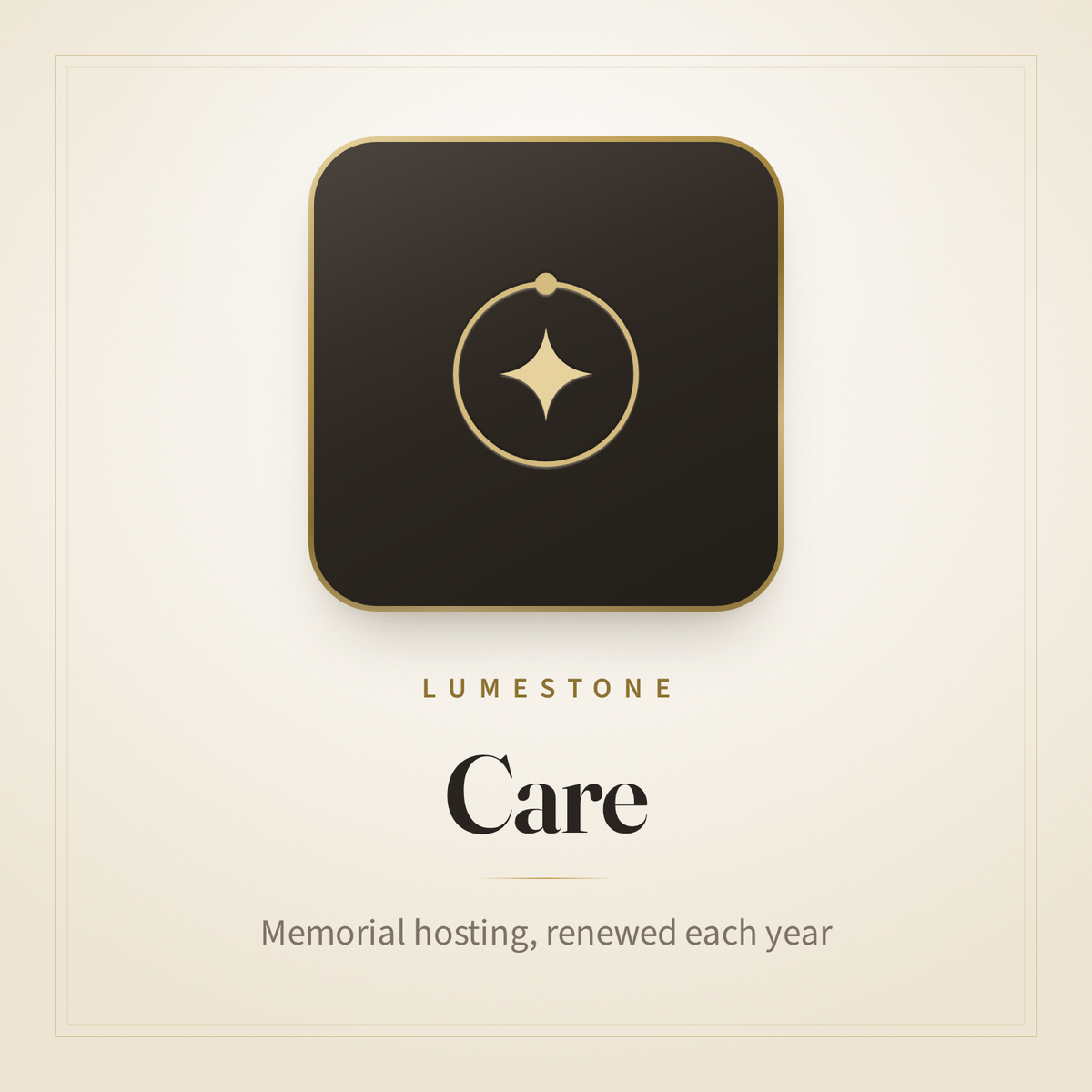 Lumestone Care — memorial hosting, renewed each year